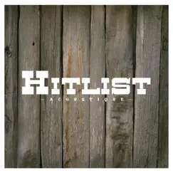 Hitlist Acoustique by Hitlist Acoustique album reviews, ratings, credits