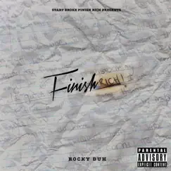 Finish Rich! by Rocky Duh album reviews, ratings, credits