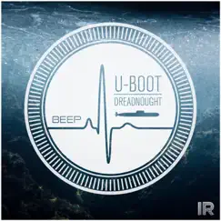 U-Boot / Dreadnought - Single by Beep (Tone) album reviews, ratings, credits