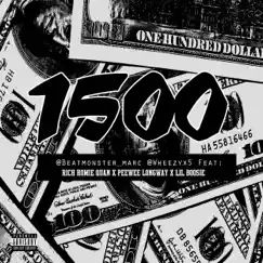 1500 (feat. Rich Homie Quan, Peewee Longway & Lil Boosie) Song Lyrics