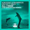 All I Need (The Suncatcher Remix) - Single album lyrics, reviews, download