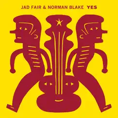 Yes by Jad Fair & Norman Blake album reviews, ratings, credits