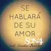 Se Hablará De Su Amor (feat. Claudia Gonzales) - Single album lyrics, reviews, download