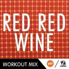 Red Red Wine (Workout Mix) - Single by Heartclub album reviews, ratings, credits