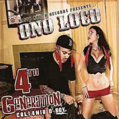 4th Generation Cali4nia D-Boy by Ono Loco album reviews, ratings, credits