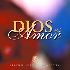Dios Es Amor by Living Stream Ministry album reviews, ratings, credits