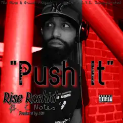 Push It (feat. C Notes) Song Lyrics