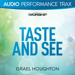 Taste and See (Audio Performance Trax) - EP by Israel Houghton album reviews, ratings, credits
