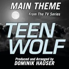 Teen Wolf (Main Title from the MTV Television Series) Song Lyrics