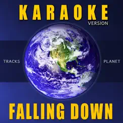 Falling Down (Karaoke Version) - Single by Tracks Planet album reviews, ratings, credits