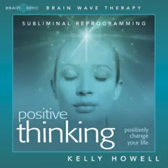 Positive Thinking by Kelly Howell album reviews, ratings, credits