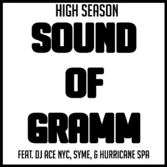 Sound of Gram (The Cypher) Feat. HIGH Season, Syme, & Hurricane SPA - Single by DJ Ace Nyc album reviews, ratings, credits