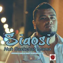 Nuh Backchat Mama Song Lyrics