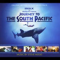 Journey to the South Pacific (Original Motion Picture Soundtrack) by Steve Wood album reviews, ratings, credits