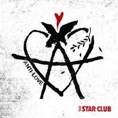 Anti-Love by THE STAR CLUB album reviews, ratings, credits