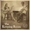 The Keeping Room - Single album lyrics, reviews, download