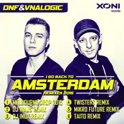 I Go Back to Amsterdam (DJ Wajs Remix) Song Lyrics