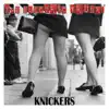 Knickers album lyrics, reviews, download