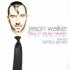 Tell It to My Heart (feat. Bimbo Jones) [John “J-C” Carr Remix] [John “J-C” Carr Remix] Song Lyrics