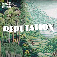 Reputation - Single by The Lulu Raes album reviews, ratings, credits