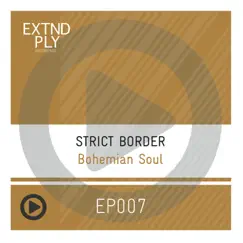 Bohemian Soul by Strict Border album reviews, ratings, credits