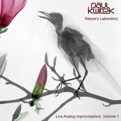 Nature's Laboratory (Volume 1) by Paul Kwitek album reviews, ratings, credits