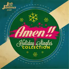 Amen!! Holiday Singles Collection - EP by Josh And The Jamtones album reviews, ratings, credits