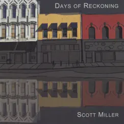 Days of Reckoning by Scottie Miller album reviews, ratings, credits