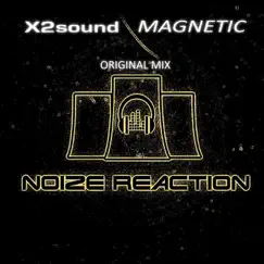 Magnetic - Single by X2Sound album reviews, ratings, credits