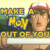 Make a 'Mon Out of You (feat. Esquirebob, Yungtown, Garrett Williamson) song lyrics