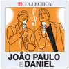 João Paulo & Daniel - iCollection album lyrics, reviews, download