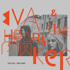 Take a Ride - Single by Eva & The Heartmaker album reviews, ratings, credits