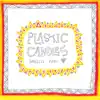 Plastic Candles album lyrics, reviews, download