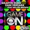 Game On (feat. Miller Brown) - Single album lyrics, reviews, download
