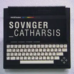 Catharsis - #Art of Techno - EP by Sovnger album reviews, ratings, credits