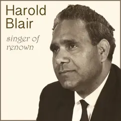 Harold Blair, Singer of Renown - EP by Harold Blair album reviews, ratings, credits