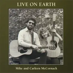 Live On Earth by Mike & Carleen McCornack album reviews, ratings, credits