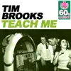 Teach Me (Remastered) - Single album lyrics, reviews, download