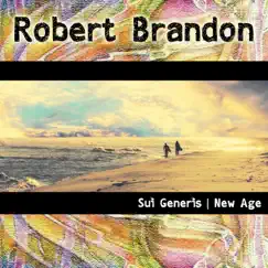 Sui Generis New Age by Robert Brandon album reviews, ratings, credits
