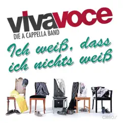 Ich weiß, dass ich nichts weiß (Live) - Single by VIVA VOCE die a cappella Band album reviews, ratings, credits