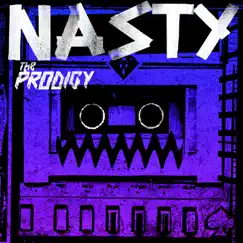 Nasty (Remixes) - Single by The Prodigy album reviews, ratings, credits