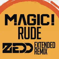 Rude (Zedd Extended Remix) Song Lyrics