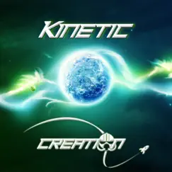 Creation - Single by Kinetic album reviews, ratings, credits