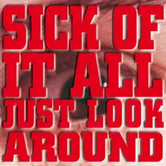 Just Look Around by Sick Of It All album reviews, ratings, credits