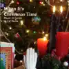 When It's Christmas Time (feat. Richard Lanhum) - Single album lyrics, reviews, download