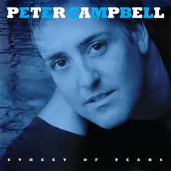 Street of Tears by Peter Campbell album reviews, ratings, credits