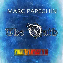 The Oath - Single by Marc Papeghin album reviews, ratings, credits