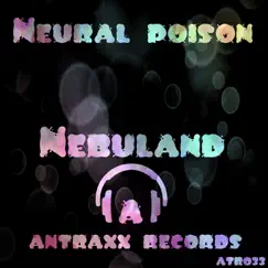 Nebuland - Single by Neuralpoison album reviews, ratings, credits