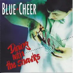 Dining With the Sharks by Blue Cheer album reviews, ratings, credits