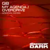 My Agenda / Overdrive - Single album lyrics, reviews, download